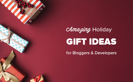 Erstaunliche Weihnachtsgeschenkideen für Blogger, Designer und Entwickler