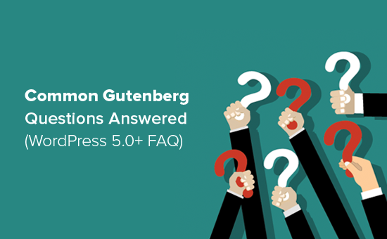 Haeufige Gutenberg Fragen beantwortet WordPress 50 FAQ