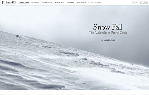 Snow Fall von New York Times war das erste dieser Art von Geschichtenerzählen im Internet