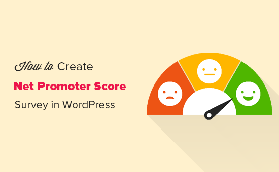 So erstellen Sie eine Net Promoter Score® NPS Umfrage in WordPress