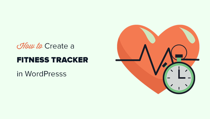 Erstellen eines Fitness-Trackers in WordPress