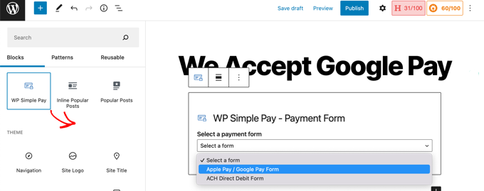 Fügen Sie einen WP Simple Pay Block ein und wählen Sie das richtige Formular aus