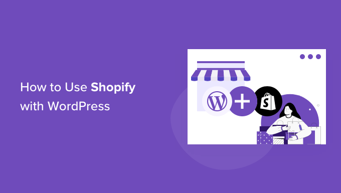 Verwendung von Shopify mit WordPress