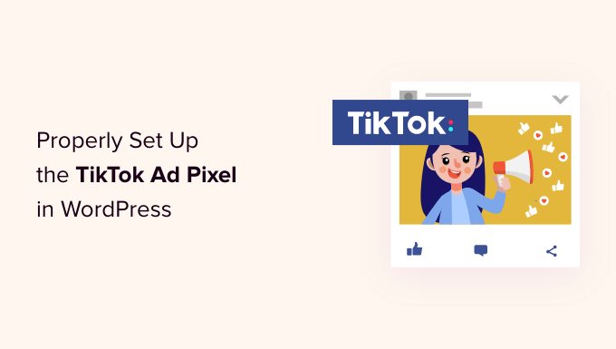 So richten Sie das TikTok-Werbepixel in WordPress richtig ein
