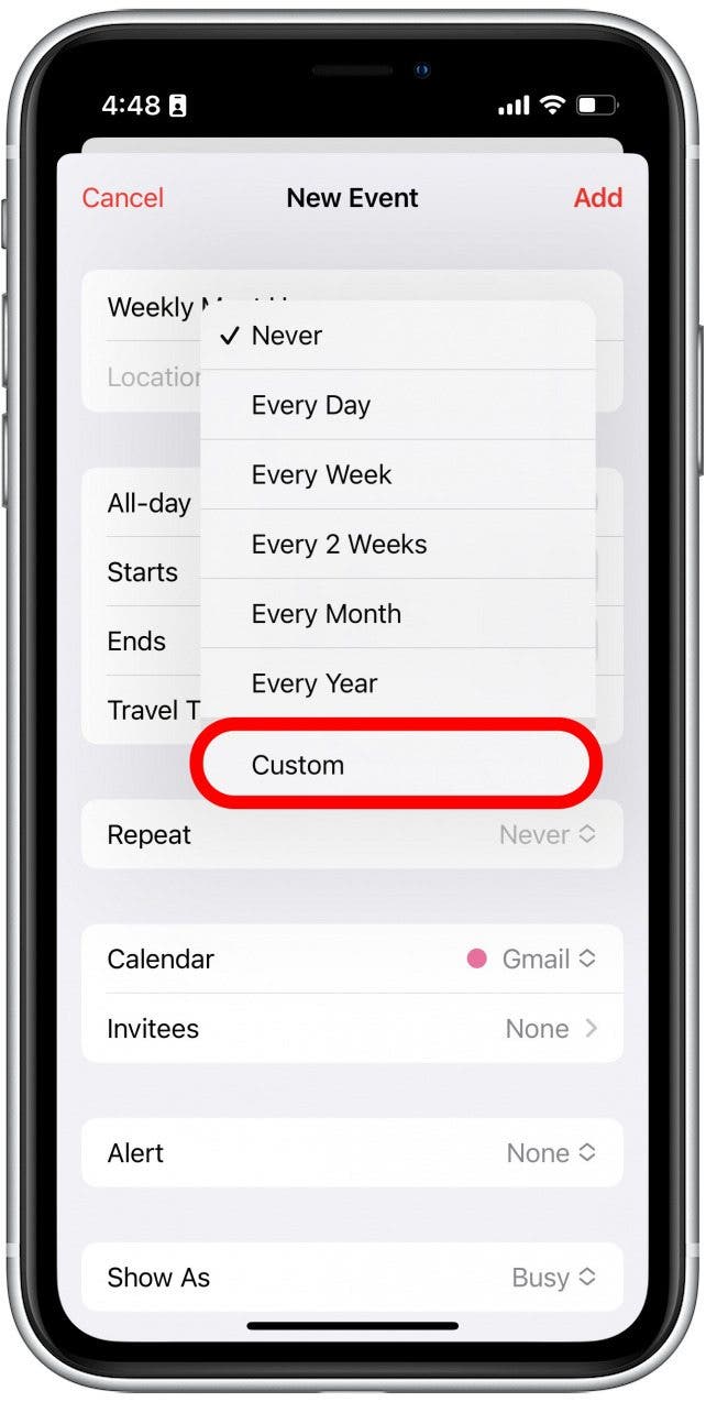 Wenn Sie möchten, dass Ihr iPhone-Kalender das Ereignis an bestimmten Tagen wiederholt, können Sie auf Benutzerdefiniert tippen.