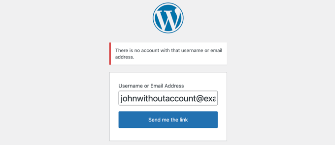 Wenn für den Benutzernamen oder die E-Mail-Adresse kein Konto vorhanden ist, wird eine Fehlermeldung angezeigt