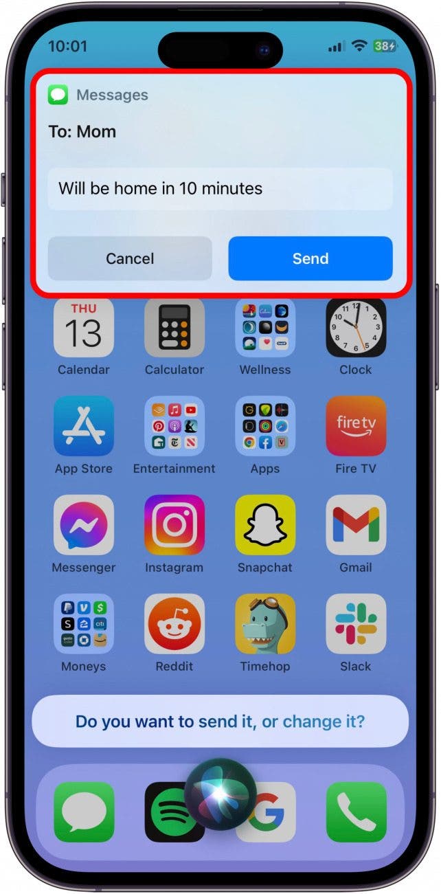 Ein weiterer großartiger Befehl, den Sie Siri geben können, besteht darin, sie zu bitten, eine Textnachricht zu senden: "Schicken Sie Mama eine SMS." Sie wird Sie dann auffordern, die Bewegungen auszuführen, und das völlig freihändig.
