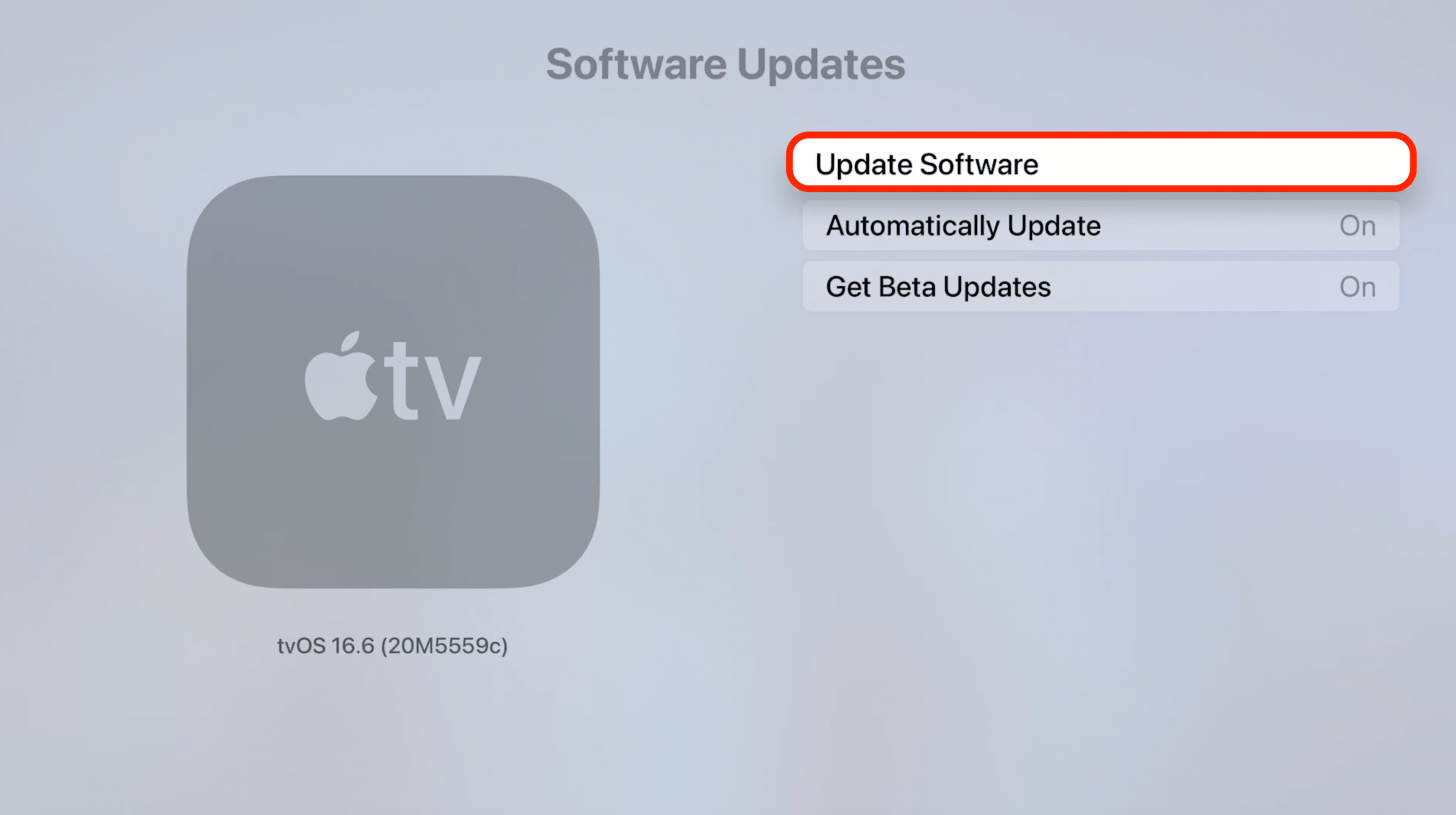 Suchen Sie nach Apple TV-Updates und installieren Sie das Software-Update, wenn es nicht auf dem neuesten Stand ist.