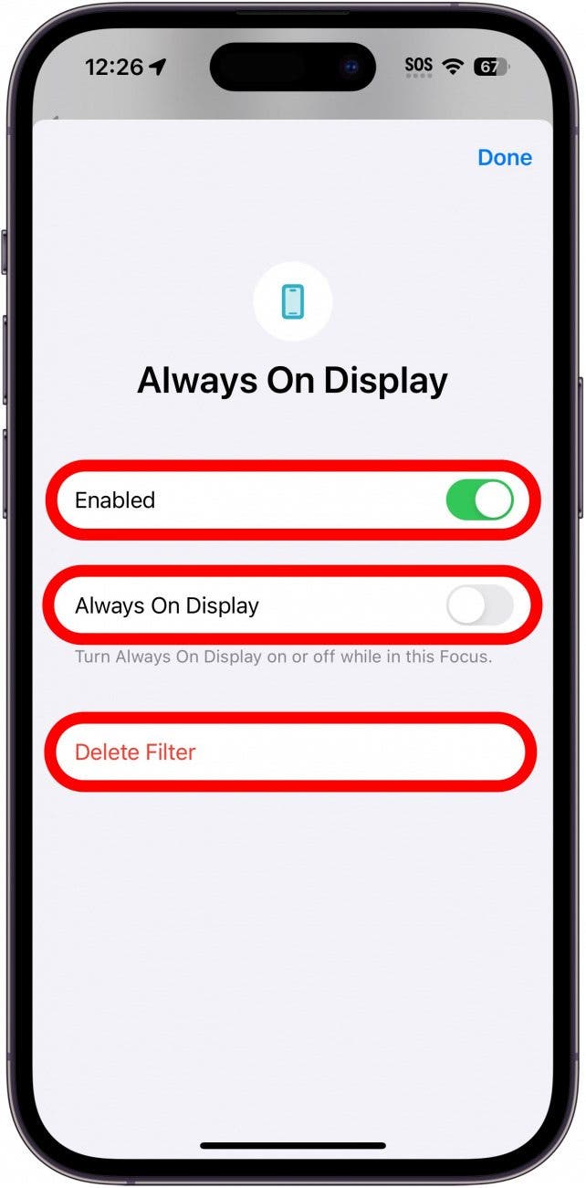 iPhone-Fokusfiltereinstellungen „Immer auf dem Display“ mit rot eingekreisten Schaltflächen zum Aktivieren/Deaktivieren, zum Umschalten „Immer auf dem Display“ und zum Löschen des Filters