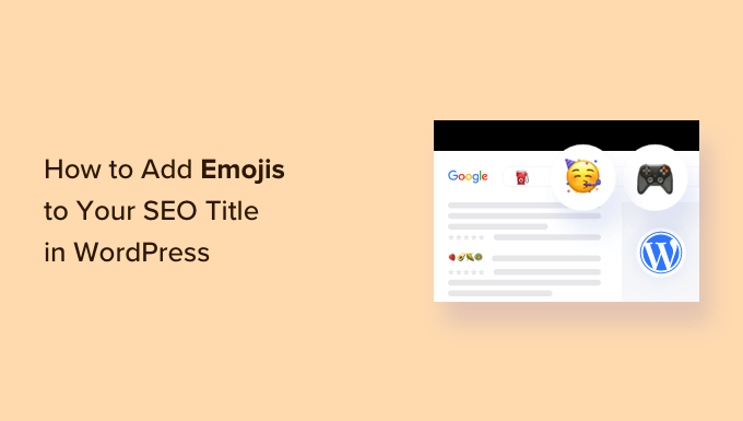 So fügen Sie Emojis zu Ihrem SEO-Titel in WordPress hinzu