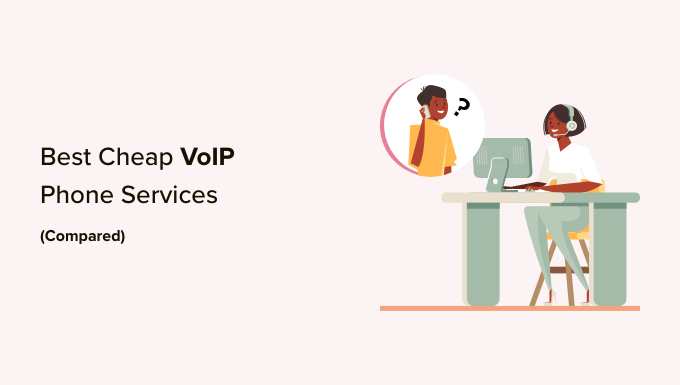 Die besten günstigen VoIP-Telefondienste im Vergleich